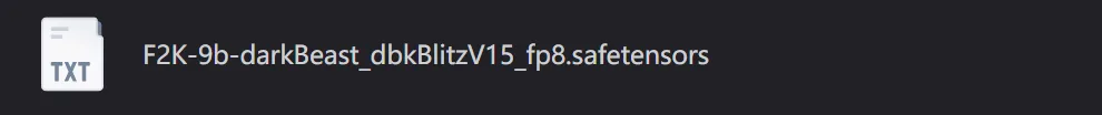 TXT文件图标及F2K-9b-darkBeast模型文件名 基础制图模型推荐（SDXL/FLUX/Qwen/Z-Image/Wan）